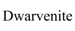 DWARVENITE trademark