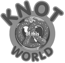 KNOT OF THIS WORLD trademark