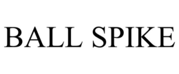 BALL SPIKE trademark