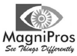 MAGNIPROS SEE THINGS DIFFERENTLY trademark