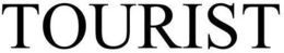 TOURIST trademark
