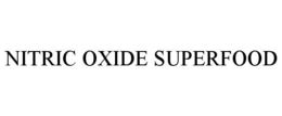 NITRIC OXIDE SUPERFOOD trademark