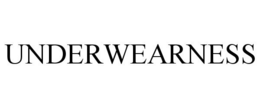UNDERWEARNESS trademark