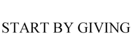 START BY GIVING trademark