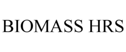 BIOMASS HRS trademark