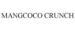 MANGCOCO CRUNCH trademark
