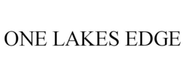 ONE LAKES EDGE trademark