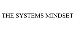 THE SYSTEMS MINDSET trademark