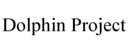 DOLPHIN PROJECT trademark