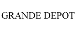 GRANDE DEPOT trademark