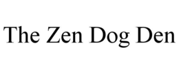 THE ZEN DOG DEN trademark
