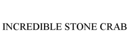 INCREDIBLE STONE CRAB trademark