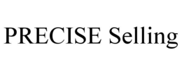 PRECISE SELLING trademark
