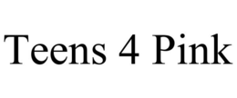 TEENS 4 PINK trademark