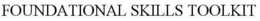 FOUNDATIONAL SKILLS TOOLKIT trademark