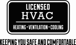 LICENSED HVAC HEATING · VENTILATION · COOLING KEEPING YOU SAFE AND COMFORTABLE trademark