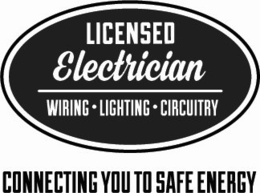 LICENSED ELECTRICIAN WIRING · LIGHTING · CIRCUITRY CONNECTING YOU TO SAFE ENERGY trademark