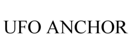 UFO ANCHOR trademark