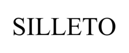 SILLETO trademark