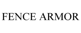 FENCE ARMOR trademark