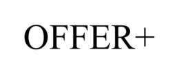 OFFER+ trademark