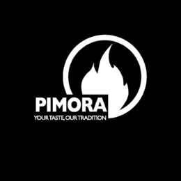 PIMORA YOUR TASTE, OUR TRADITION trademark