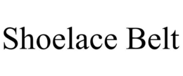 SHOELACE BELT trademark