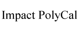 IMPACT POLYCAL trademark