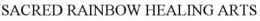SACRED RAINBOW HEALING ARTS trademark