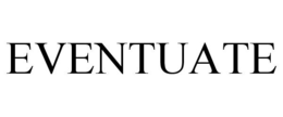 EVENTUATE trademark