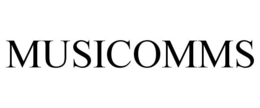 MUSICOMMS trademark