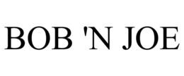 BOB 'N JOE trademark