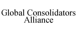 GLOBAL CONSOLIDATORS ALLIANCE trademark
