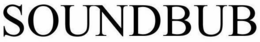 SOUNDBUB trademark