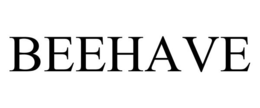BEEHAVE trademark
