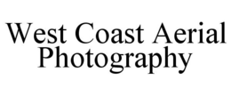 WEST COAST AERIAL PHOTOGRAPHY trademark