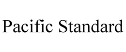 PACIFIC STANDARD trademark