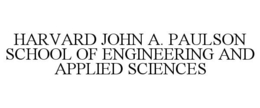 HARVARD JOHN A. PAULSON SCHOOL OF ENGINEERING AND APPLIED SCIENCES trademark