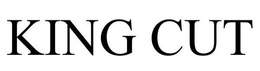 KING CUT trademark