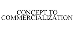 CONCEPT TO COMMERCIALIZATION trademark