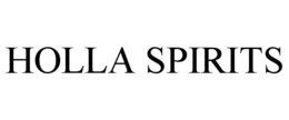 HOLLA SPIRITS trademark