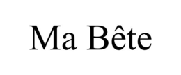 MA BÊTE trademark