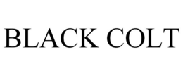 BLACK COLT trademark