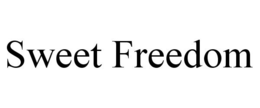 SWEET FREEDOM trademark