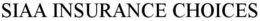 SIAA INSURANCE CHOICES trademark