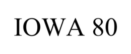 IOWA 80 trademark