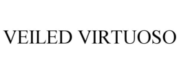 VEILED VIRTUOSO trademark