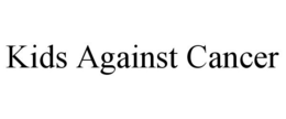 KIDS AGAINST CANCER trademark