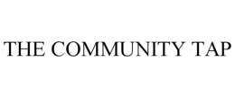 THE COMMUNITY TAP trademark