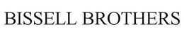 BISSELL BROTHERS trademark